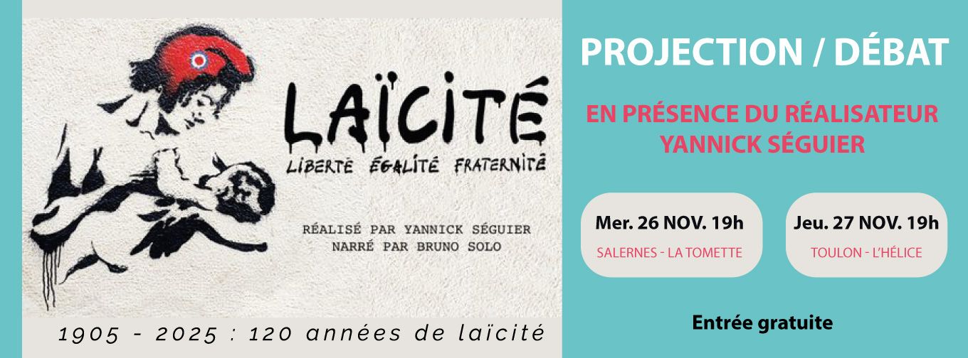 projection du film Laïcité avec Yannick Séguier à Toulon et Salernes